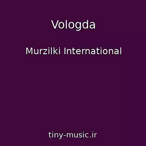 کاور آهنگ Vologda از Murzilki International