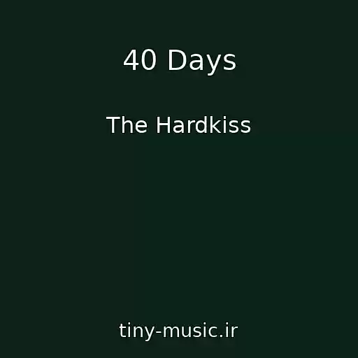 کاور آهنگ 40 Days از The Hardkiss