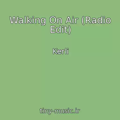 کاور آهنگ Walking On Air (Radio Edit) از Kerli