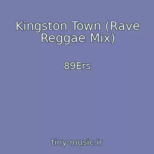 کاور آهنگ Kingston Town (Rave Reggae Mix) از 89Ers