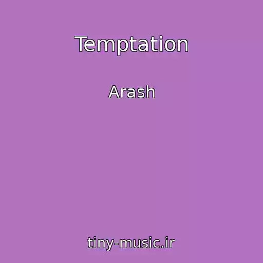کاور آهنگ Temptation از Arash
