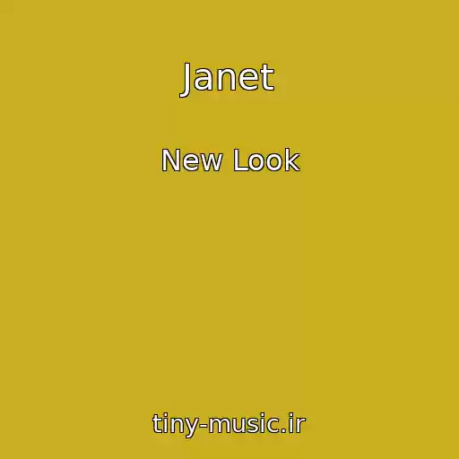 کاور آهنگ Janet از New Look