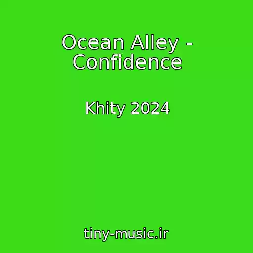 کاور آهنگ Ocean Alley - Confidence از Khity 2024