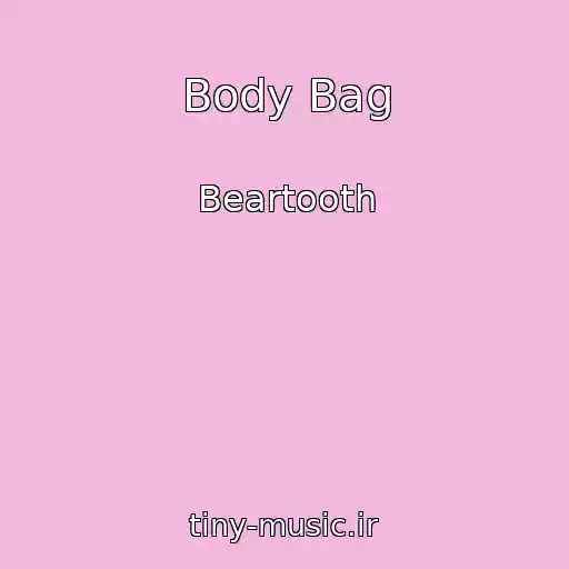 کاور آهنگ Body Bag از Beartooth