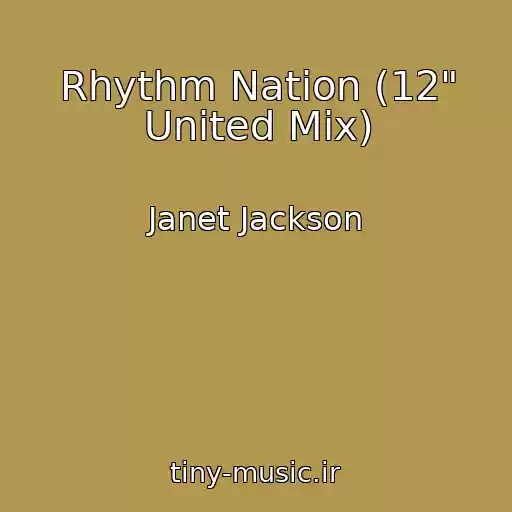 کاور آهنگ Rhythm Nation (12" United Mix) از Janet Jackson