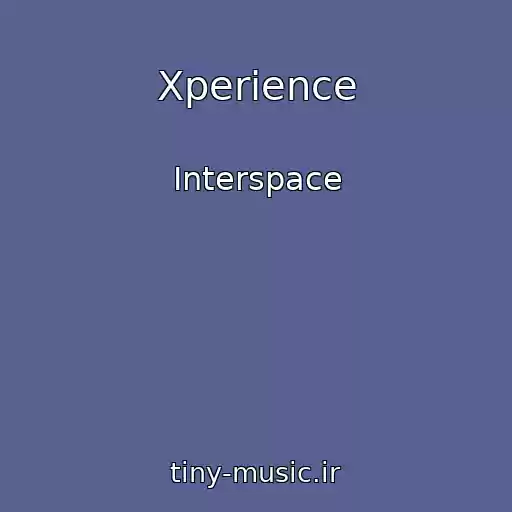 کاور آهنگ Xperience از Interspace