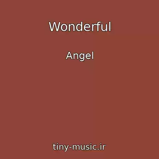 کاور آهنگ Wonderful از Angel