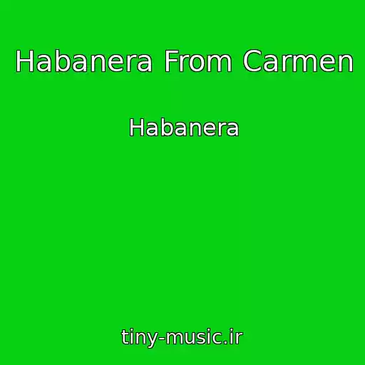 کاور آهنگ Habanera From Carmen از Habanera