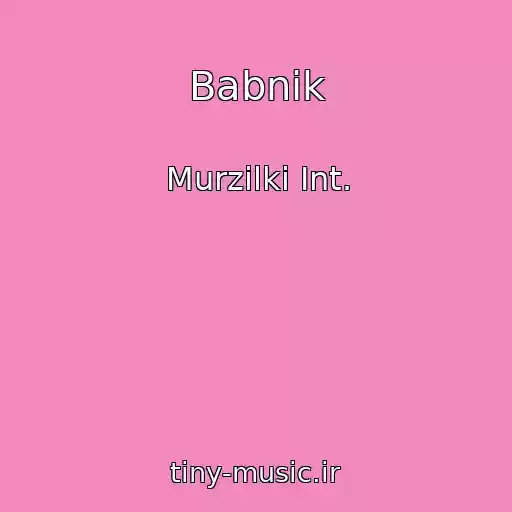 کاور آهنگ Babnik از Murzilki Int.