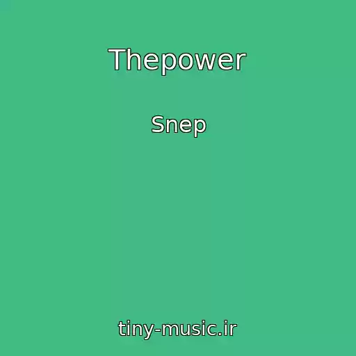 کاور آهنگ Thepower از Snep