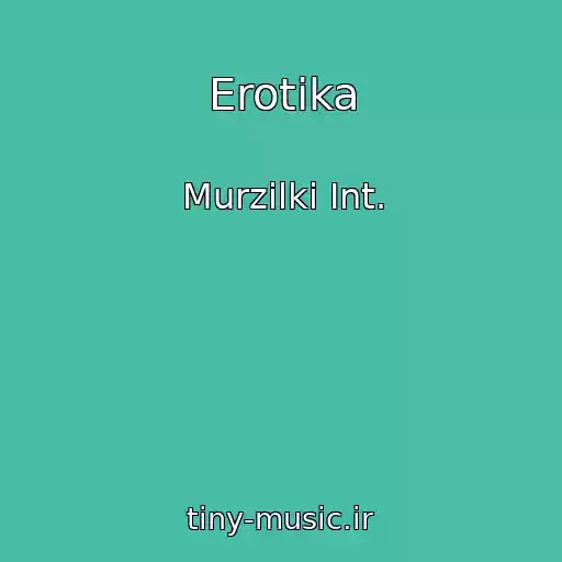 کاور آهنگ Erotika از Murzilki Int.