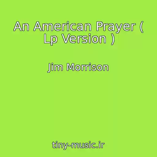 کاور آهنگ An American Prayer ( Lp Version ) از Jim Morrison