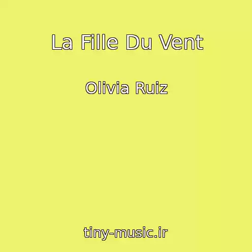 کاور آهنگ La Fille Du Vent از Olivia Ruiz