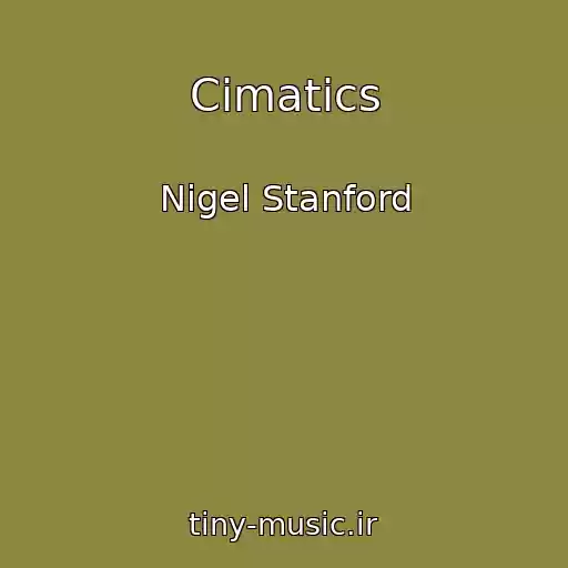 کاور آهنگ Cimatics از Nigel Stanford