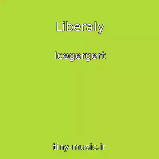 کاور آهنگ Liberaly از Icegergert