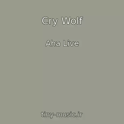 کاور آهنگ Cry Wolf از Aha Live