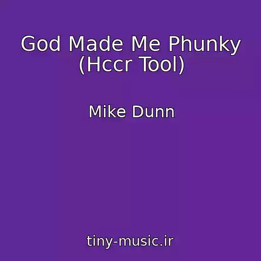 کاور آهنگ God Made Me Phunky (Hccr Tool) از Mike Dunn