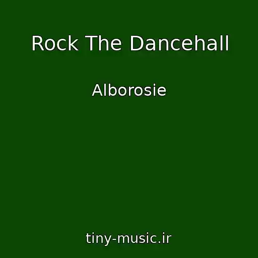 کاور آهنگ Rock The Dancehall از Alborosie
