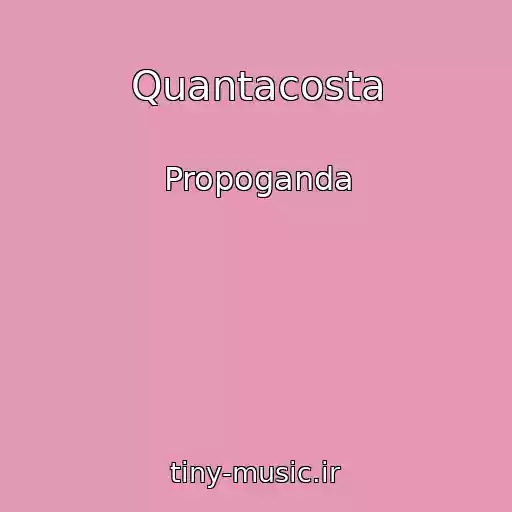 کاور آهنگ Quantacosta از Propoganda