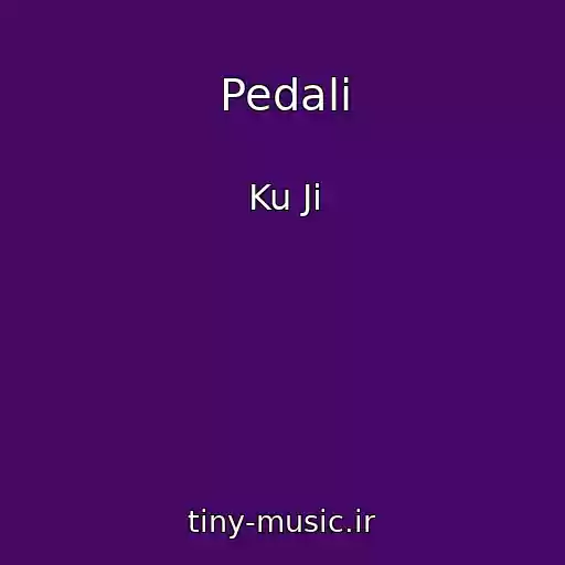 کاور آهنگ Pedali از Ku Ji