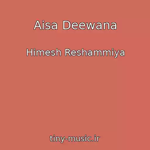 کاور آهنگ Aisa Deewana از Himesh Reshammiya