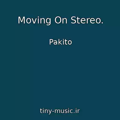 کاور آهنگ Moving On Stereo. از Pakito