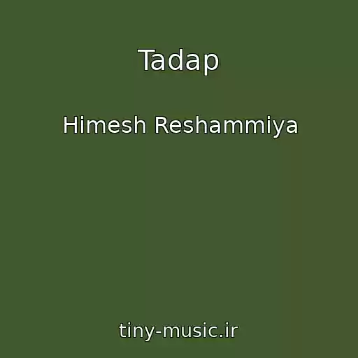 کاور آهنگ Tadap از Himesh Reshammiya