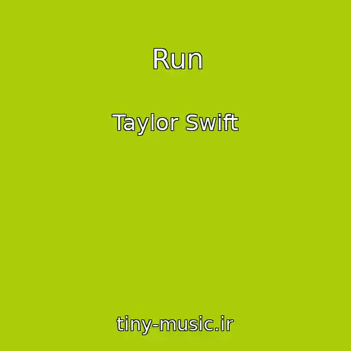 کاور آهنگ Run از Taylor Swift