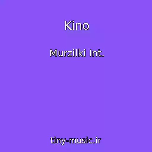 کاور آهنگ Kino از Murzilki Int.