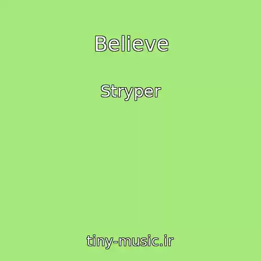 کاور آهنگ Believe از Stryper