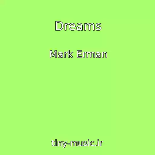 کاور آهنگ Dreams از Mark Erman