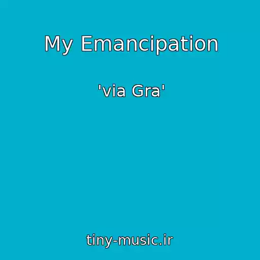 کاور آهنگ My Emancipation از 'via Gra'