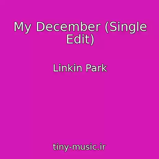 کاور آهنگ My December (Single Edit) از Linkin Park
