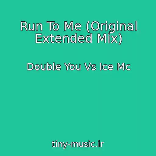 کاور آهنگ Run To Me (Original Extended Mix) از Double You Vs Ice Mc