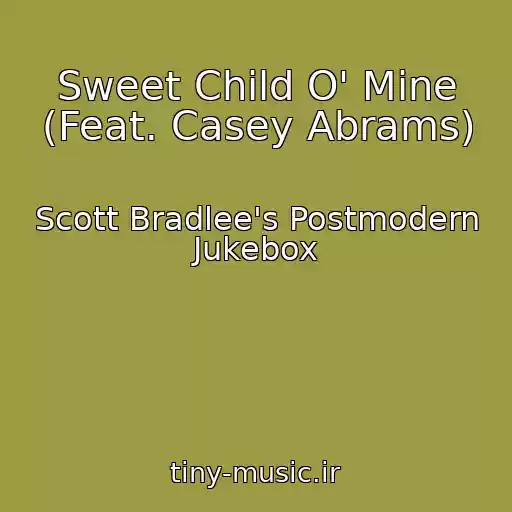 کاور آهنگ Sweet Child O' Mine (Feat. Casey Abrams) از Scott Bradlee's Postmodern Jukebox