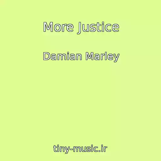 کاور آهنگ More Justice از Damian Marley