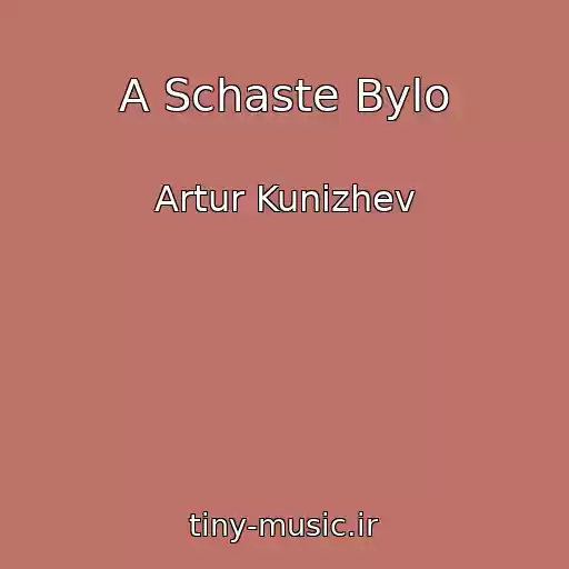 کاور آهنگ A Schaste Bylo از Artur Kunizhev