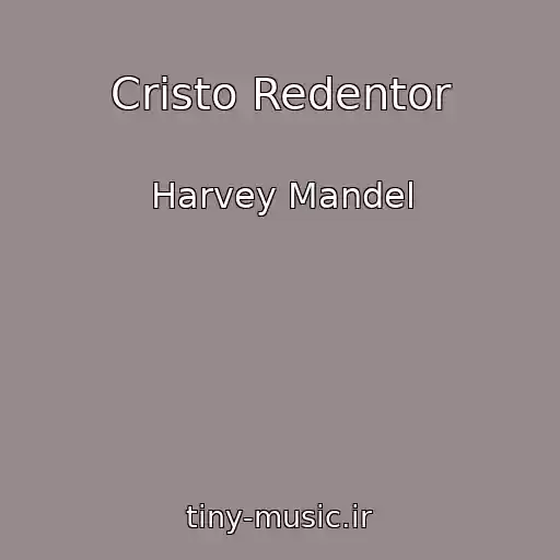 کاور آهنگ Cristo Redentor از Harvey Mandel