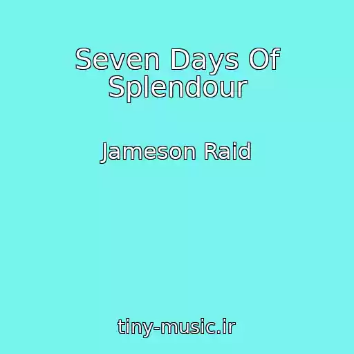 کاور آهنگ Seven Days Of Splendour از Jameson Raid