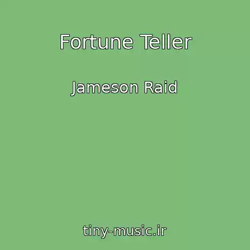 کاور آهنگ Fortune Teller از Jameson Raid