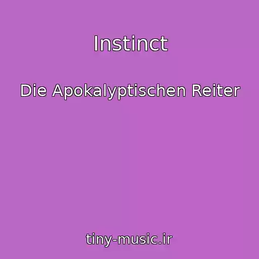 کاور آهنگ Instinct از Die Apokalyptischen Reiter