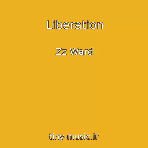 کاور آهنگ Liberation از Zz Ward