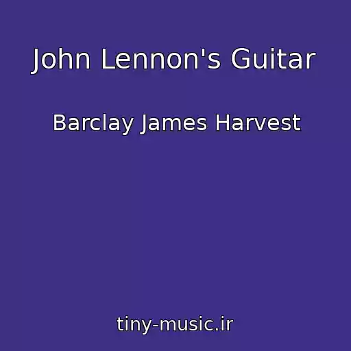 کاور آهنگ John Lennon's Guitar از Barclay James Harvest