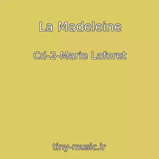 کاور آهنگ La Madeleine از Cd-2-Marie Laforet