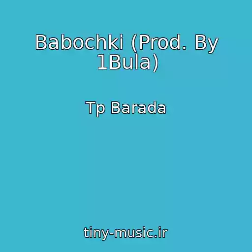 کاور آهنگ Babochki (Prod. By 1Bula) از Tp Barada