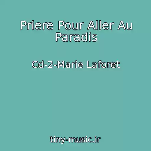 کاور آهنگ Priere Pour Aller Au Paradis از Cd-2-Marie Laforet