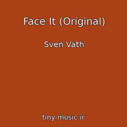 کاور آهنگ Face It (Original) از Sven Vath