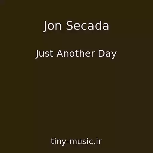 کاور آهنگ Jon Secada از Just Another Day