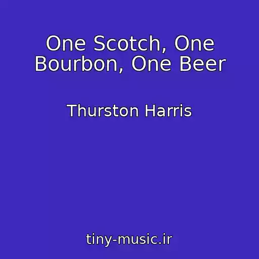 کاور آهنگ One Scotch, One Bourbon, One Beer از Thurston Harris