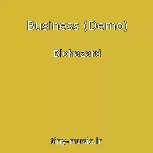 کاور آهنگ Business (Demo) از Biohazard